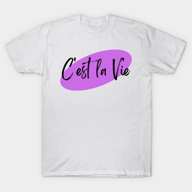 French C'est la Vie Purple T-Shirt by JanesCreations